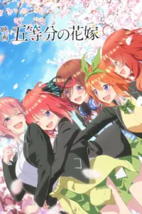 5-toubun no Hanayome Movie (2022) เจ้าสาวผมเป็นแฝดห้า เดอะมูฟวี่