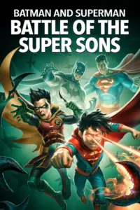 Batman and Superman Battle of the Super Sons (2022) แบทแมนกับซูเปอร์แมน ศึกยอดมนุษย์รุ่นเล็ก