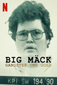 Big Mack Gangsters and Gold (2023) อันธพาลกับทอง