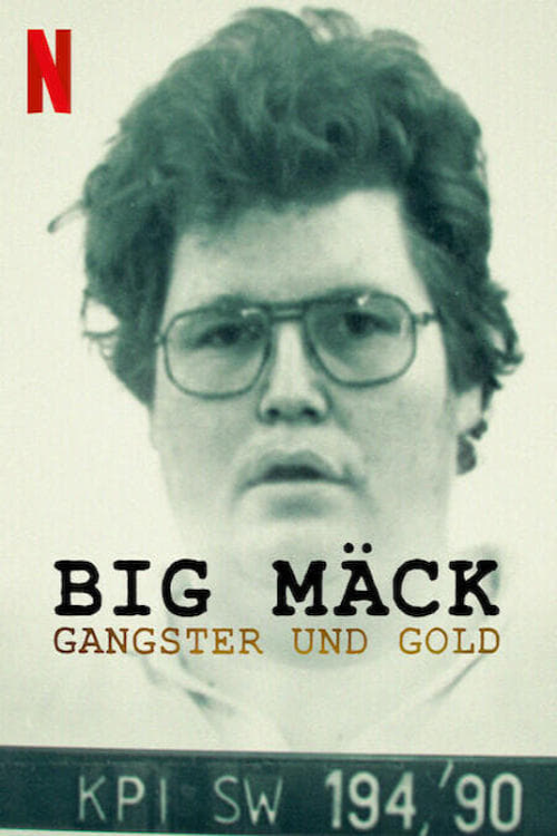 Big Mack Gangsters and Gold (2023) อันธพาลกับทอง