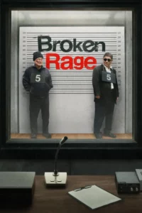 Broken Rage (2024) ความโกรธที่แตกสลาย