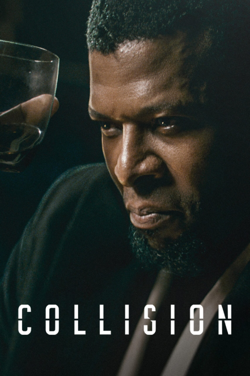 Collision (2022) ปะทะเดือด วันอันตราย