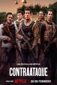 Contraataque (2025) ฝ่านรกกองโจร