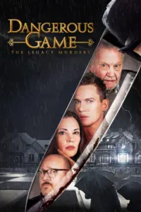 Dangerous Game The Legacy Murders (2022) เกมนรก ศึกชิงมรดก