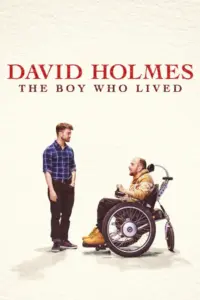 David Holmes The Boy Who Lived (2023) เดวิด โฮล์มส์ เดอะบอยฮูลิฟด์
