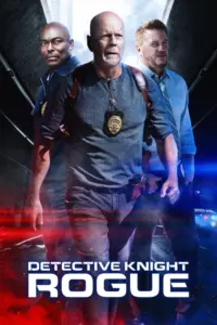 Detective Knight Rogue (2022) นักสืบไนท์ คนอึดล่าระห่ำ