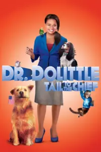 Dr. Dolittle 4 Tail to the Chief (2008) ดอกเตอร์ดูลิตเติ้ล ทายาทจ้อมหัศจรรย์