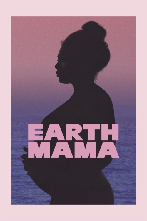 Earth Mama (2023) เอิร์ธมาม่า