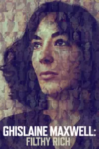 Ghislaine Maxwell Filthy Rich (2022) กิสเลน แมกซ์เวลล์ รวยอย่างสกปรก
