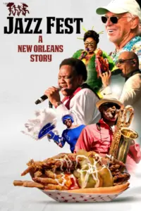 Jazz Fest A New Orleans Story (2022) แจ๊สเฟสต์ นิวออร์ลีนส์สตอรี