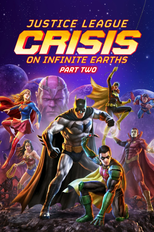 Justice League Crisis on Infinite Earths Part Two (2024) จัสติซ ลีก วิกฤติบนโลกที่ไม่สิ้นสุด ตอนที่ 2