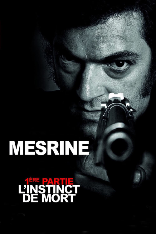 L’Instinct de mort (2008) สัญชาตญาณนักฆ่า