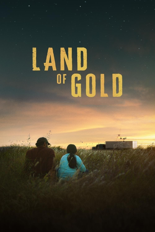 Land of Gold (2022) สู่บ้านของหัวใจ