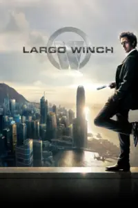 Largo Winch 1 (2008) รหัสสังหารยอดคนเหนือเมฆ