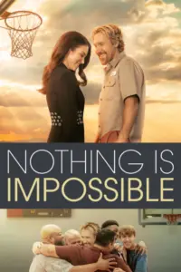 Nothing is Impossible (2022) ชู้ตสู่ฝัน