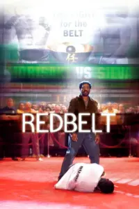 Redbelt (2008) สังเวียนเลือดผู้ชาย