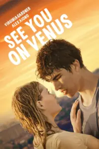 See You on Venus (2023) เจอกันบนดาวศุกร์นะ