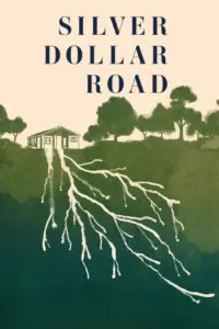 Silver Dollar Road (2023) ถนนซิลเวอร์ ดอลลาร์