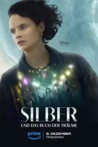 Silver and the Book of Dreams (2023) ซิลเวอร์และหนังสือแห่งความฝัน