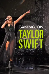 Taking On Taylor Swift (2023)