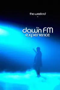 The Weeknd x The Dawn FM Experience (2022) เดอะ วีคเอนด์ สัมผัสประสบการณ์อัลบั้มดอว์น เอฟเอ็ม
