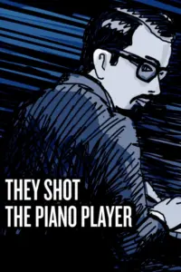 They Shot the Piano Player (2023) ปริศนาตามล่านักเปียโน