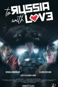 To Russia with Love (2022) ด้วยรักแด่รัสเซีย