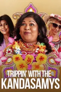 Trippin’ With The Kandasamys (2021) ทริปป่วนกับบ้านกันดาสามิส