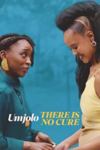 Umjolo: There Is No Cure (2025) ไม่มีทางรักษา