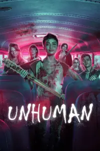 Unhuman (2022) เผชิญหน้าท้าอมนุษย์