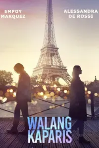 Walang KaParis (2023) ปารีส…รักเธอไม่เคยลืม