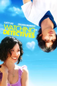 Watching the Detectives (2007) โถแม่คุณ ป่วนใจผมจัง