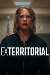 Exterritorial (2025) พลิกแผนลับลวงระทึก