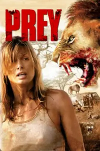 Prey (2007) หนีนรกเขี้ยวนักล่า