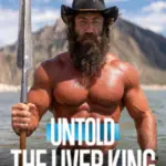 Untold The Liver King (2025) ราชาแห่งตับ