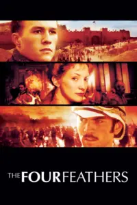 The Four Feathers (2002) เกียรติศักดิ์นักรบคู่แผ่นดิน