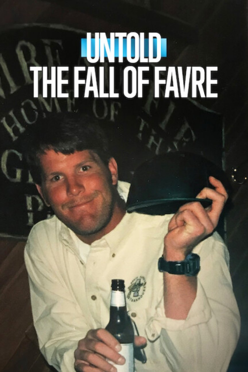 Untold The Fall of Favre (2025) จุดดับเบรตต์ ฟาฟร์